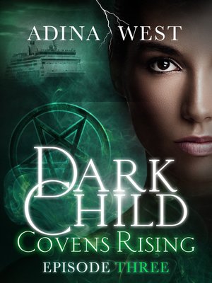 cover image of Dark Child (Covens Rising), Episode 3